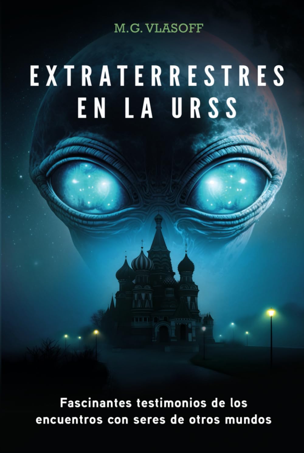 Portada del libro Extraterrestres en la URSS, de M. G. Vlasoff